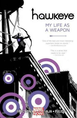 Hawkeye, Vol. 1: My Life as a Weapon (Marvel NOW) - Paperback - GOOD
