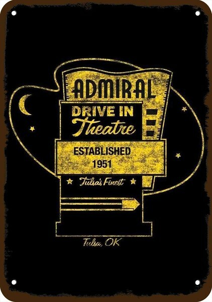 1951 ADMIRAL Drive-In Theatre TULSA OKLAHOMA Vintage-Look DECORATIVE METAL SIGN