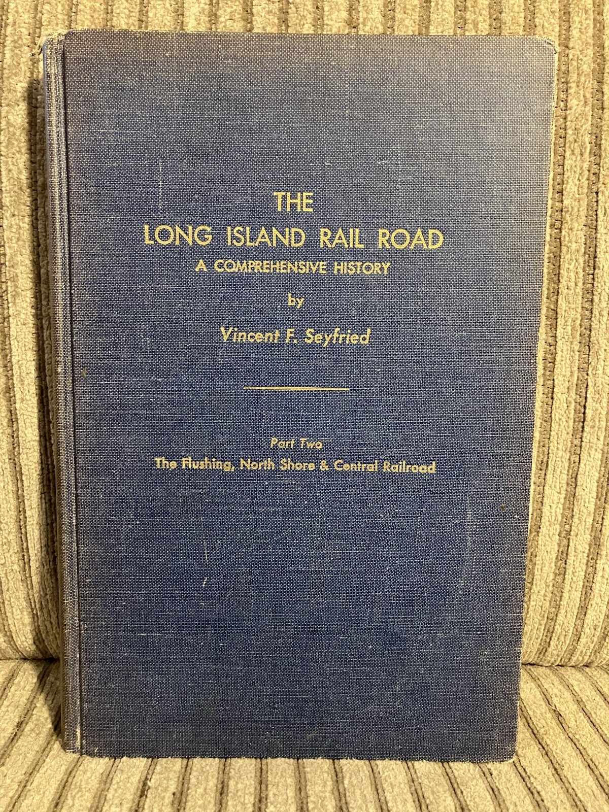 The Long Island Railroad Comprehensive History Part II 1963 Rare Limited /550