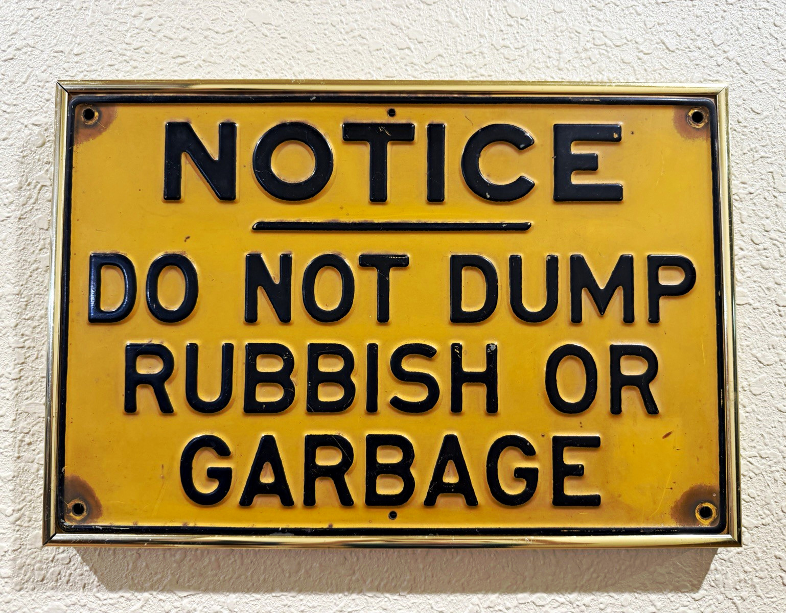 Vintage Original Metal NOTICE DO NOT DUMP RUBBISH GARBAGE Embossed Warning Sign