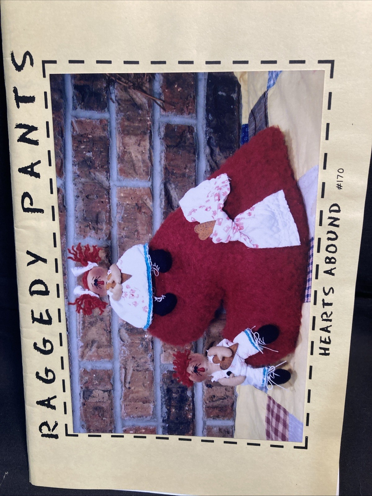 Raggedy Pants 5” Raggedy Doll Pattern With Big Heart “Hearts Abound” # 170 Uncut