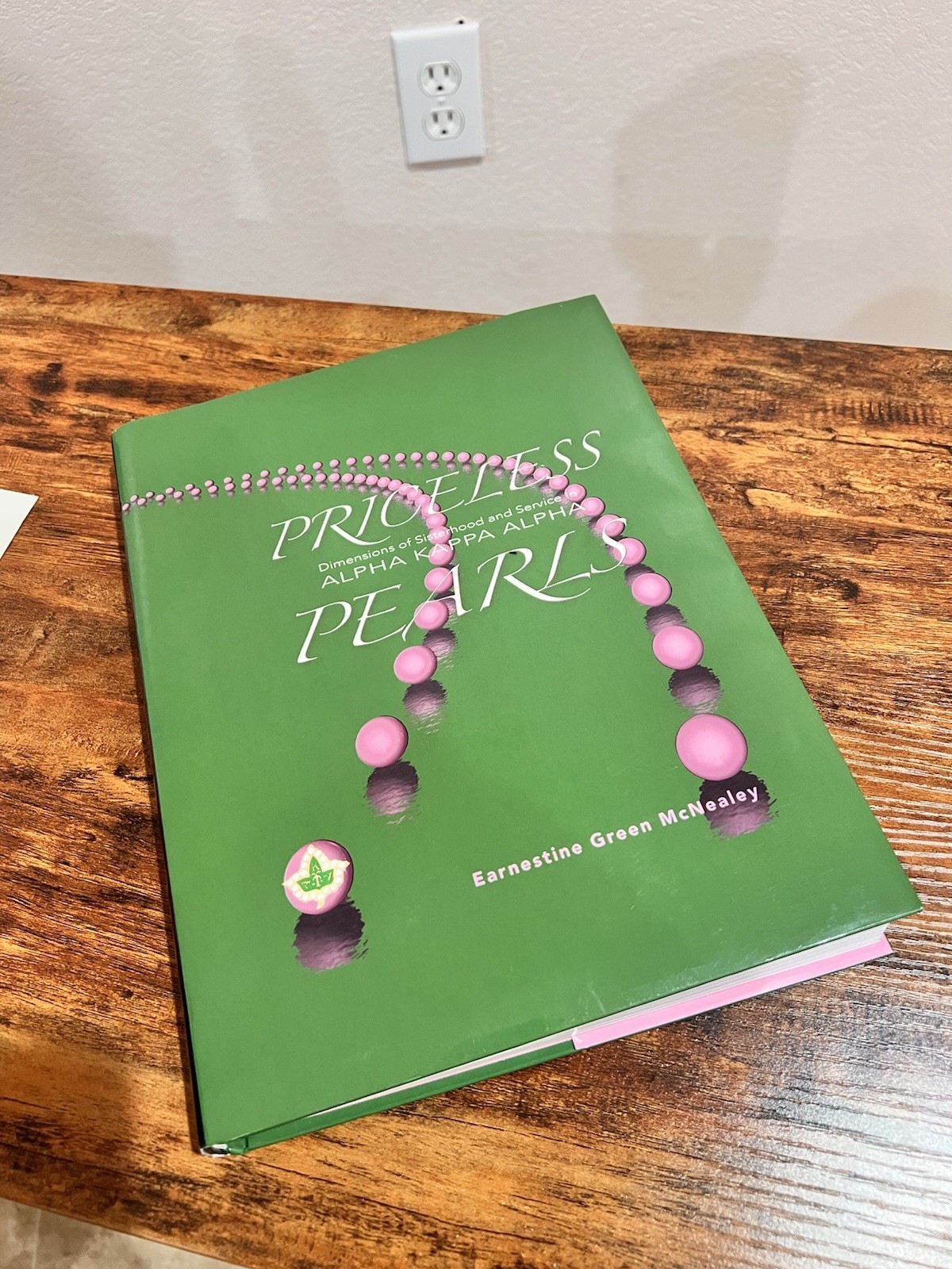 Priceless Pearls Alpha Kappa Alpha Sorority Book 1908 Fraternity & Sorority