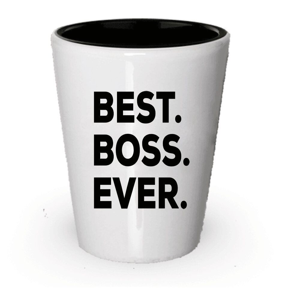 Boss Gift - Best Boss Ever Shot Glass For Women Men - Appreciation Gifts -...