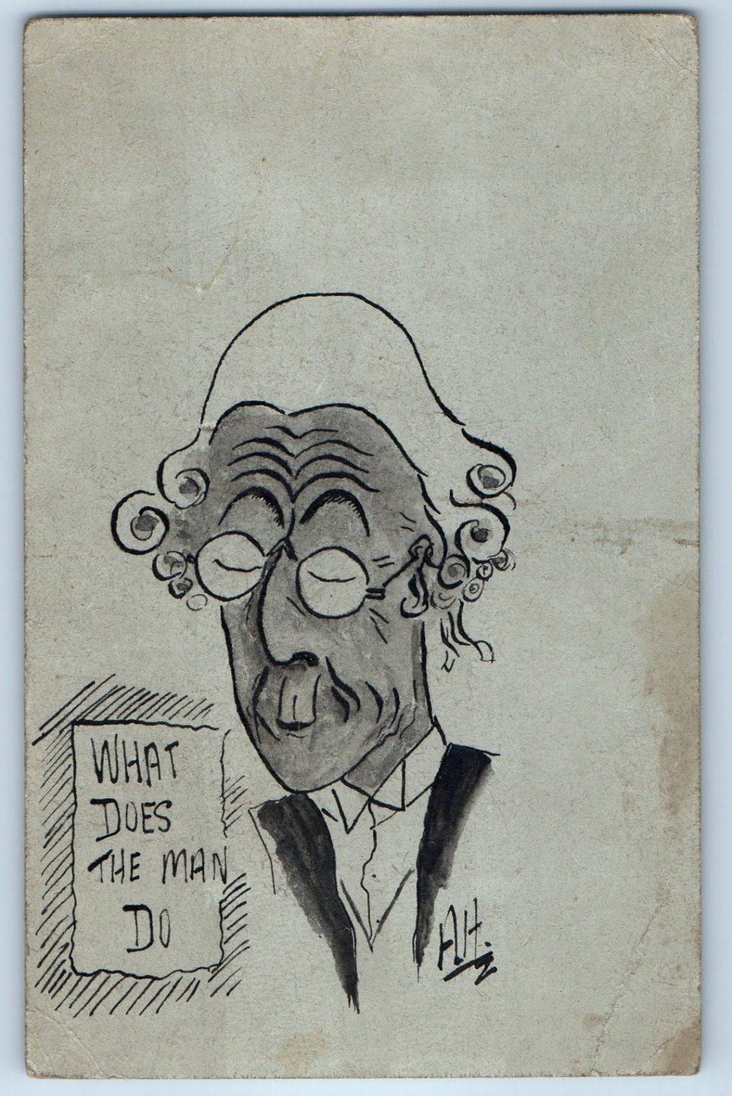 c1910's Old Man What Does The Man Do Hand Drawn Art Signed Artist Postcard