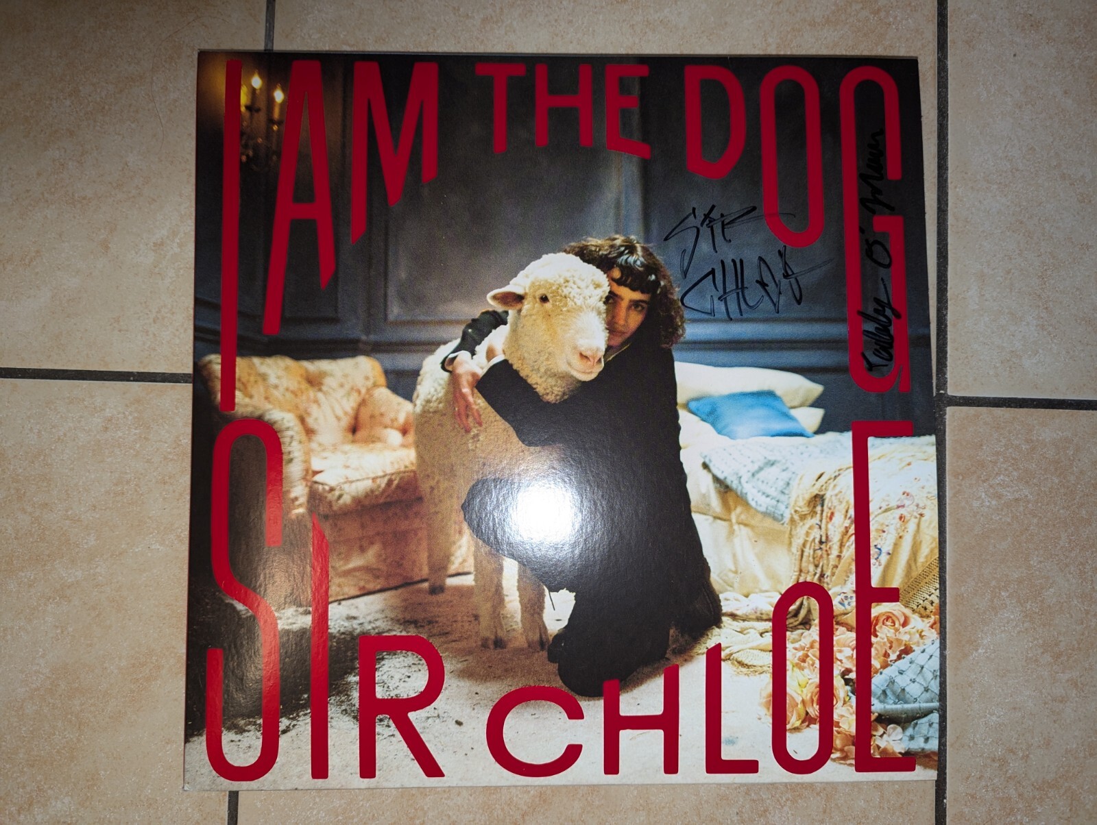 Sir Chloe Signed I AM THE DOG Vinyl LP Record Album Signature