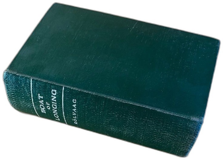 1933 The Boat Of Longing O E Rolvaag First Edition Harper Brothers Ex Library
