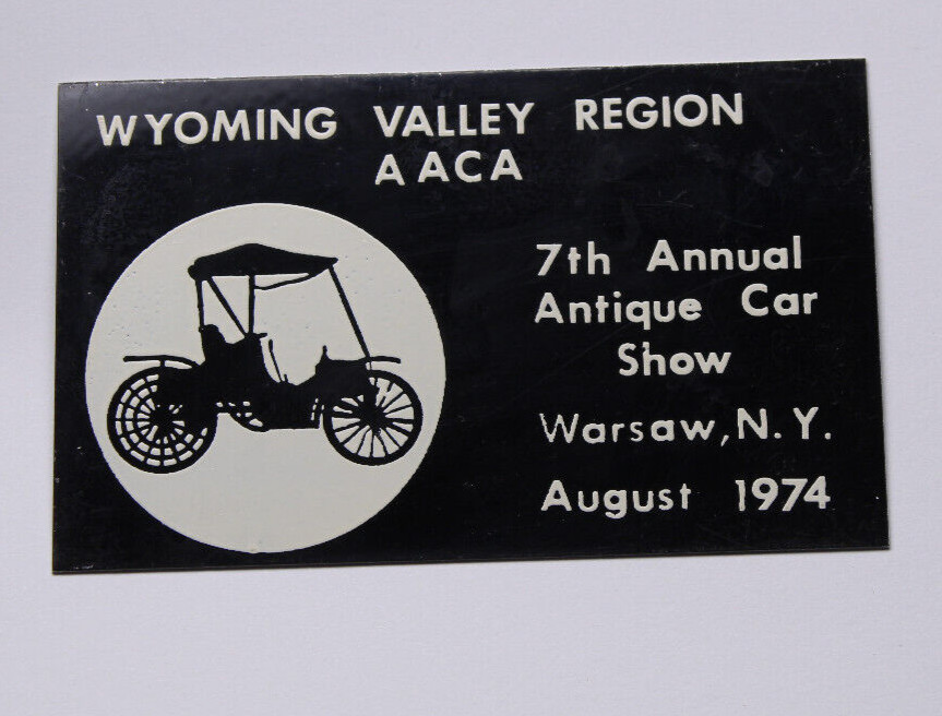 AACA Wyoming Valley Region Antique Car Show August 1974 Warsaw, NY Dash Plaque