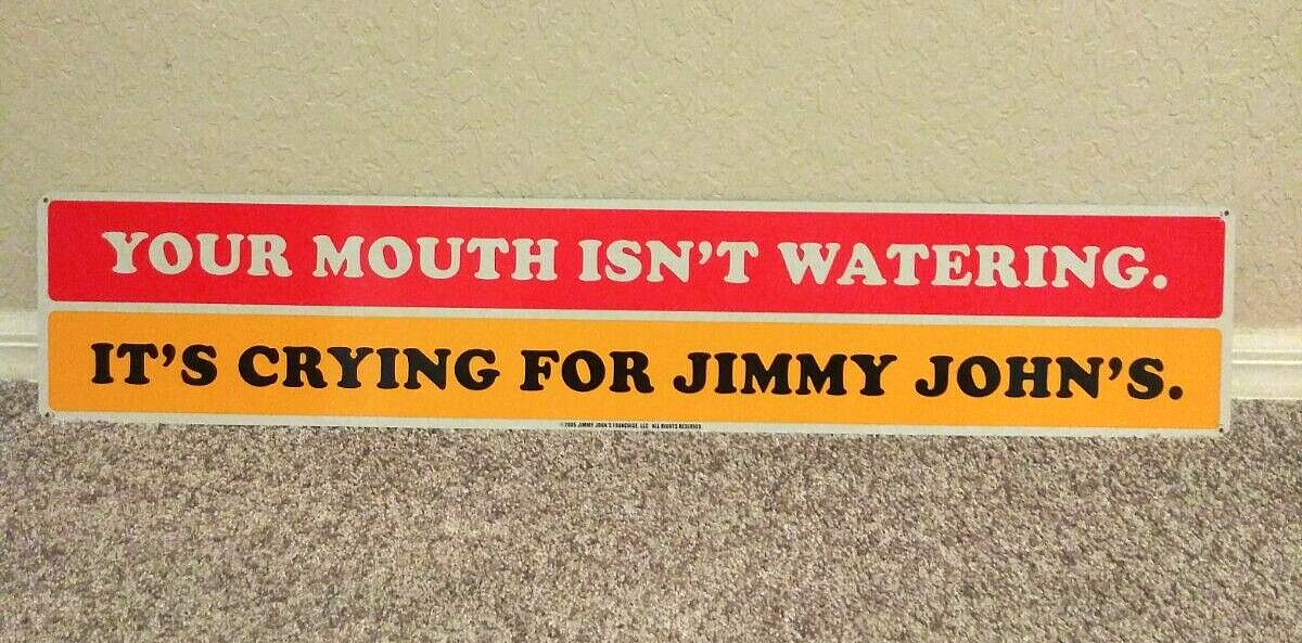 Authentic Jimmy Johns Mouth Watering Crying Metal Tin Food Sign 7\