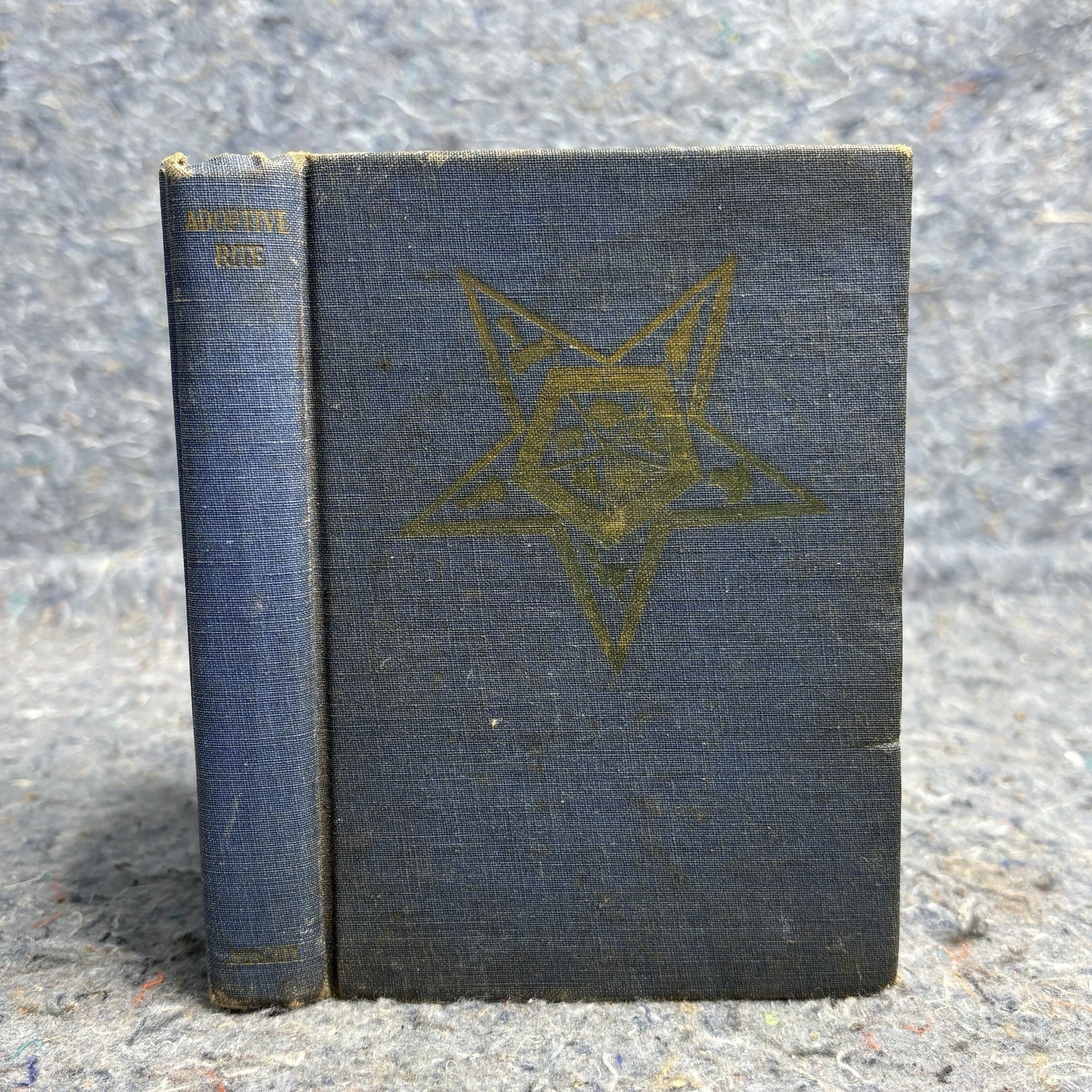 1947 Adoptive Rite Ritual Robert Macoy Order Eastern Star Masonic Hardcover