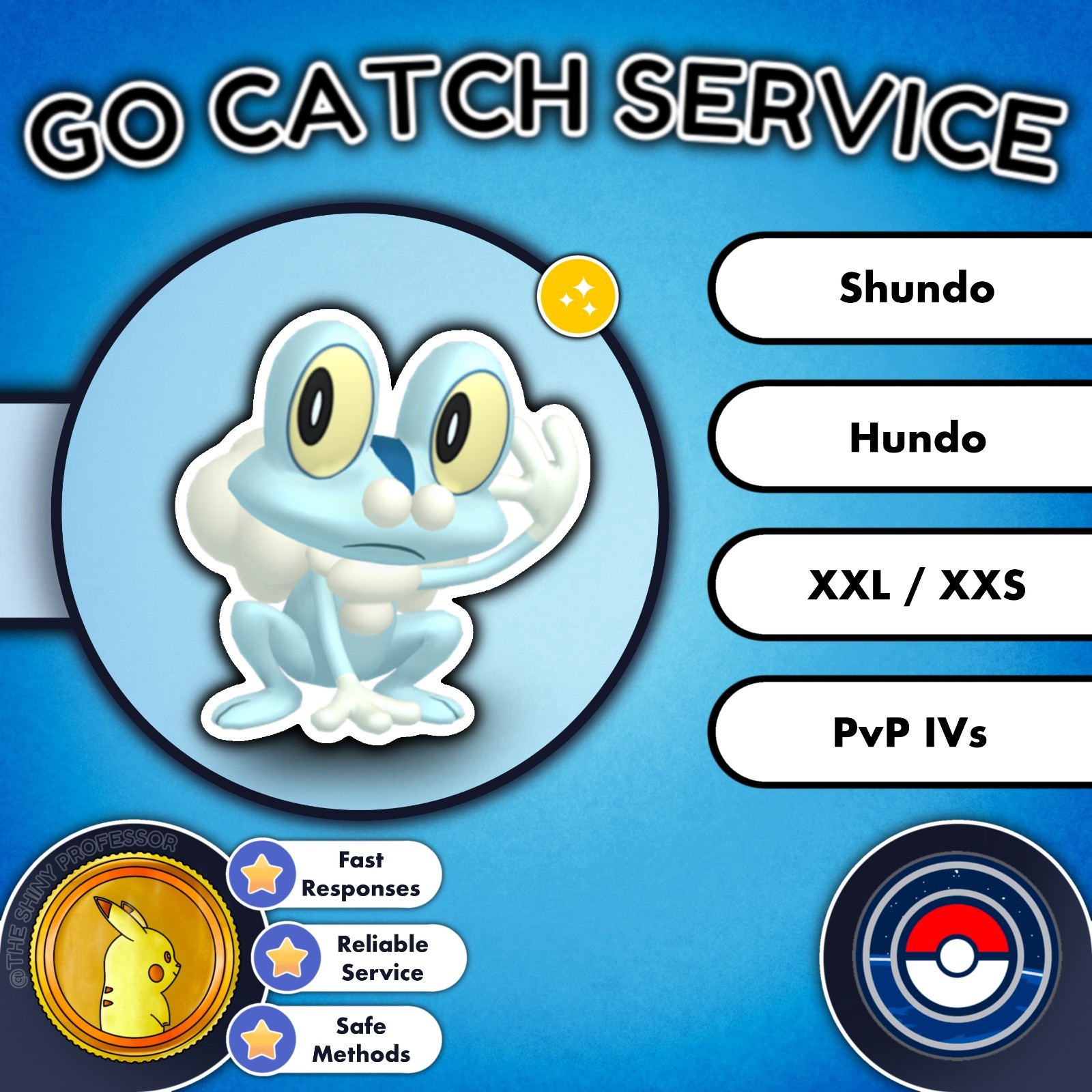 Pokémon GO Catch || Froakie || XXL, XXS, PVP, Hundo, Shundo Available ✨