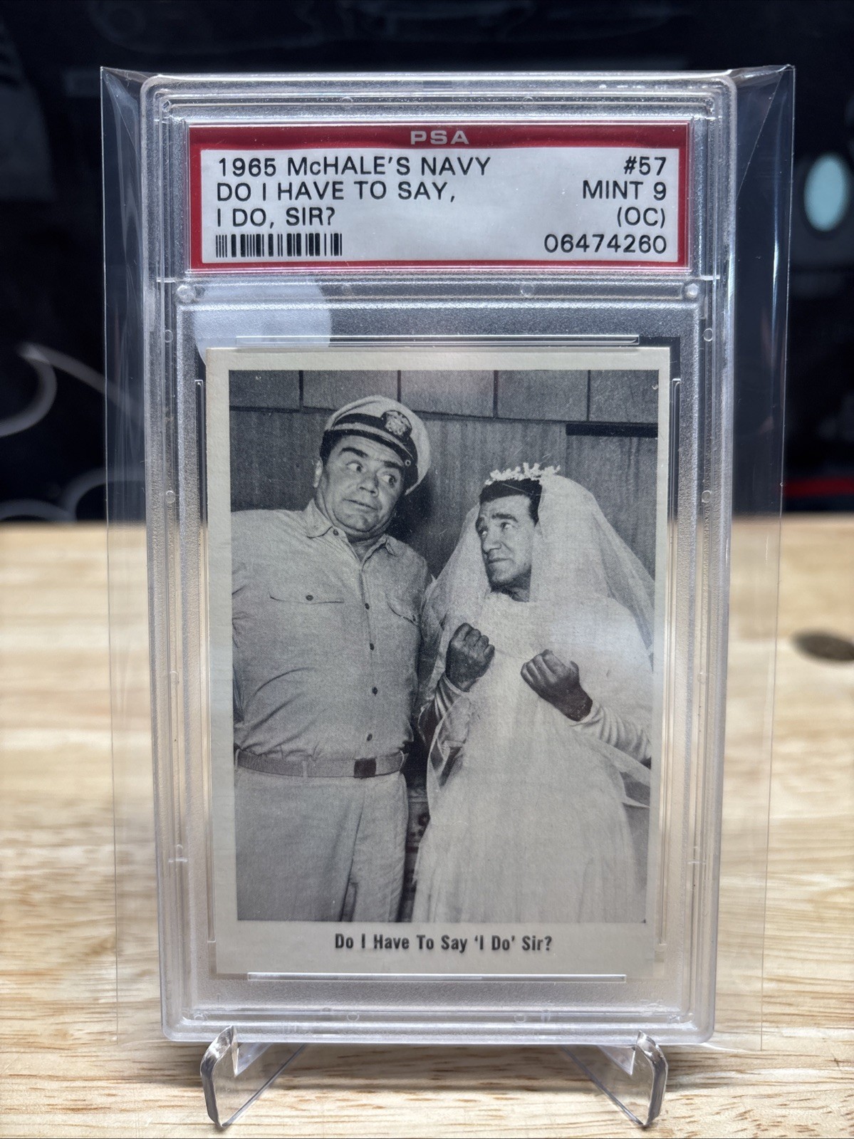 1965 Fleer McHale's Navy #57 Do I Have to Stay, I Do, Sir?  PSA 9  MINT