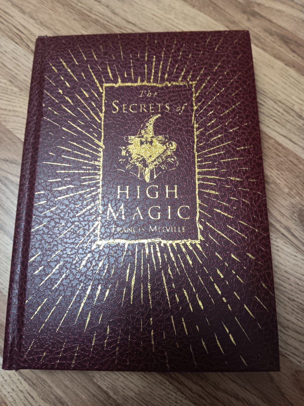 The Secrets of High Magic by Francis Melville, Magic, ISBN 0-7641-5535-0, Hardc…