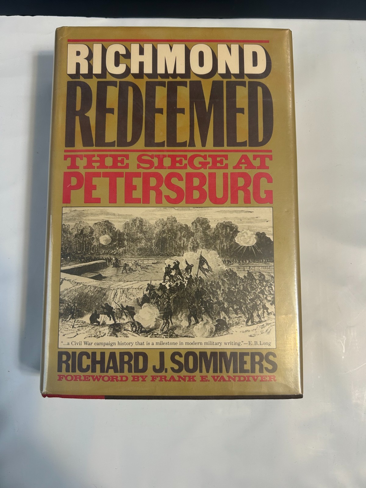 Civil War Richmond Redeemed The Siege at Petersburg Richard Sommers 1981 HC DJ