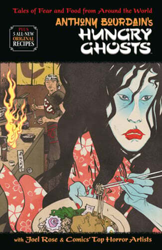 Anthony Bourdain's Hungry Ghosts by Anthony Bourdain: Used Anthony Bourdain's Hungry Ghosts by Anthony Bourdain: Used
