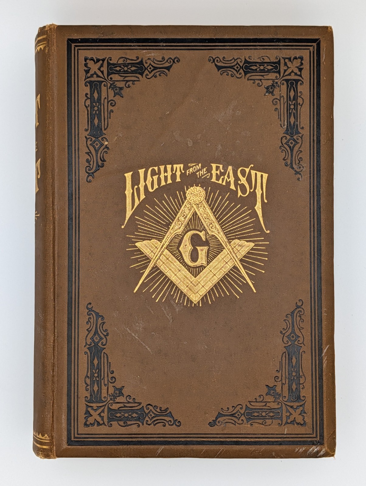 Light from the East by Coleman 1888 Masonic Freemasonry Book