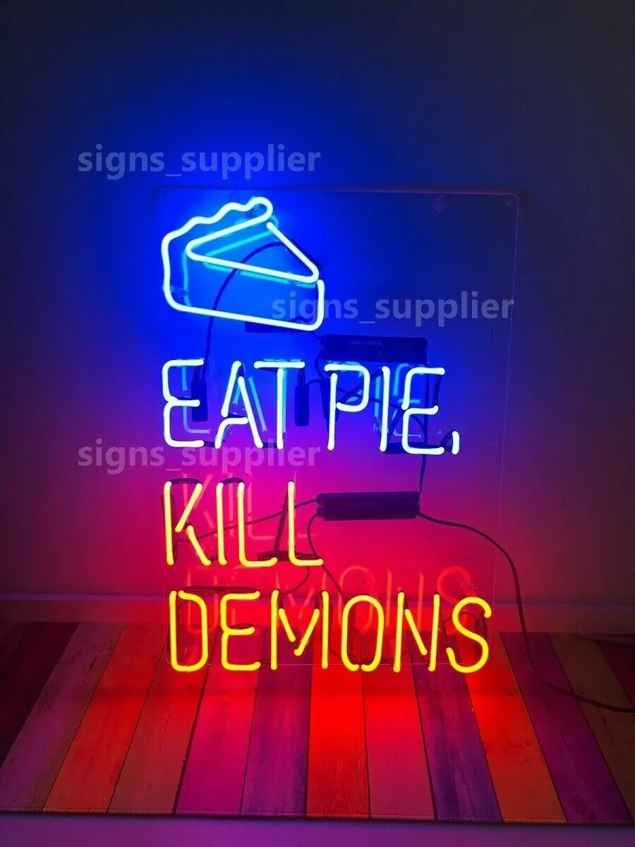 Eat Pie Kill Demons Acrylic 24\