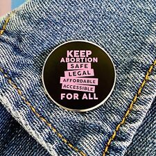NEW Pro Choice Pin Button Abortion Rights Pins Brooches SHIPS FROM US picture