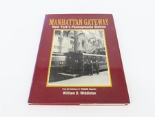 Manhattan Gateway: New York's Pennsylvania Station by Middleton ©1996 HC Book picture