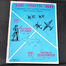 Air Show 1986 Program Selfridge Air National Guard Base Michigan 350 year rare picture