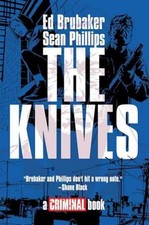 The Knives: A Criminal Book - Hardcover, by Brubaker Ed - New picture