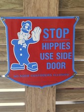 Vintage 1969 WOODSTOCK HIPPIES USE SIDEDOOR Porcelain Sign RARE picture
