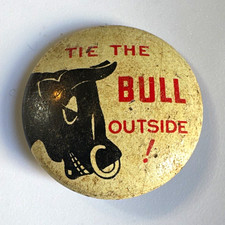 Vintage Green Duck Co Tie the Bull Outside Pinback Button 1” Chicago Advertising picture