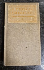 Thomas Wentworth Higginson (d. 1911)  Autograph Book , 1902 A Typical American  picture