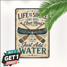 Lake Life Is Simple Just Add Canoe Paddle Watersport Metal Plaque Tin Sign picture