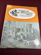 Logging Railroads of the West Kramer Adams Railroad History Hardcover Book 1969 picture
