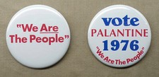 We Are The People & Vote Palantine 76 Large 2.25” Buttons Repro  Taxi Driver picture