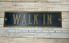 Vintage Brass w/Black Enamel 9 Inch “Walk In” Sign picture