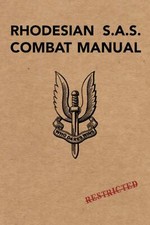 Rhodesian Sas Combat Manual Tactical Guide Small Unit Tactics And Strategies picture