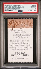 Disney Splash Mountain 2023 Fast Pass Final Last Day Cast-Exclusive PSA 10 picture