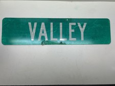 VALLEY Green Street Sign, 