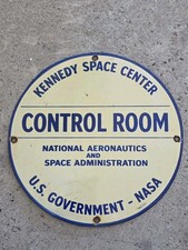 VINTAGE  KENNEDY SPACE CENTER CONTROL ROOM NASA PORCELAIN SIGN 10