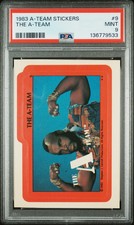 MR. T. B.A. BARACUS The A-Team 1983 A-Team Stickers #9 PSA 9 - ONE HIGHER picture