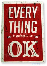 TIN SIGN Everything is OK Metal Décor Wall Red Shop Kitchen Cottage Store A870 picture
