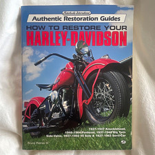 Harley-Davidson How to Restore Your Harley-Davidson Authentic Restoration Guides picture