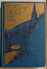 Ports of France 1926 Herbert Adams Gibbons / Giovanni Petrina Illustrations picture