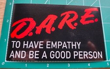 DARE TO HAVE EMPATHY AND BE A GOOD PERSON BUMPER STICKER FUNNY SPOOF picture