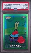 2025 Topps Chrome SpongeBob Mr. Krabs Kelp Green Refractor #28 PSA 10 GEM MINT picture