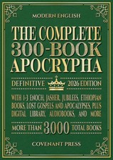 The Complete 300-Book Apocrypha: 2026 Edition With 1-3 Enoch, Jasher,... picture