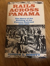 Rails Across Panama: The Story of the Building of the Panama Railroad-1967 1st picture