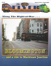 The Flyer: Spring 2023, ILLINOIS TERMINAL: BLOOMINGTON; INTERLOCKERS (LAST NEW) picture