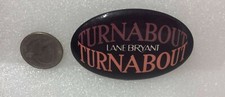Lane Bryant Turnabout Advertising Pin picture