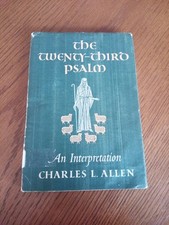Vintage 1961 The Twenty-Third Psalm: An Interpretation by Charles L. Allen  picture
