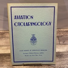 VINTAGE AVIATION WWII 1956 USAF School Of Aerospace Medicine BOOK Brooks AFB picture