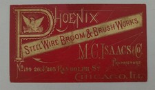 1800s antique AD CARD chicago il MC ISAACS & Co PHOENIX STEEL WIRE BROOM BRUSH picture
