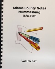 Adams County, Pa Mummasburg, PA 1888-1903 book picture