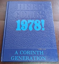 Here Comes 1978 A Corinth Generation Upstate NY, High School Yearbook picture